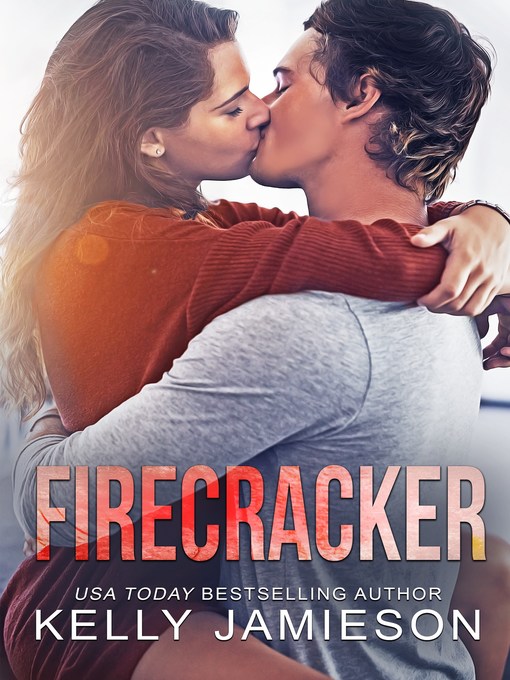 Title details for Firecracker by Kelly Jamieson - Available